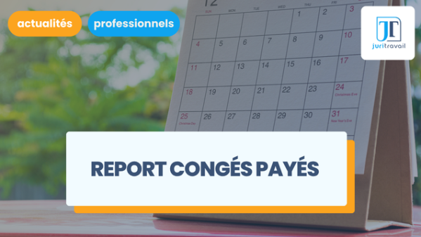 illustration pour Report des congés payés : toutes les règles à connaître